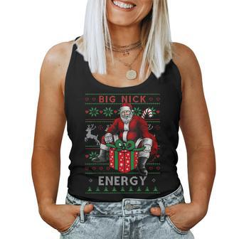 Big Nick Energy Sarcastic Santa Ugly Christmas Sweater Women Tank Top - Thegiftio UK