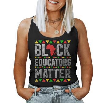 Black Educators Matter Teacher Black History Month Pride Women Tank Top - Thegiftio UK