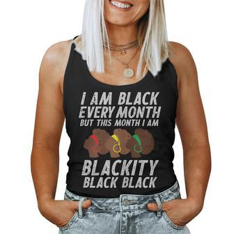 I Am Blackity Black Afro Woman African Pride History Women Women Tank Top | Seseable CA
