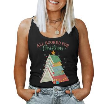 All Booked For Christmas Book Tree For Teacher Book Lovers Women Tank Top - Seseable
