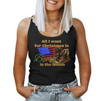 Boots In The House All I Want For Christmas Military Mom Women Tank Top - Monsterry