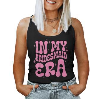 In My Bridesmaid Era Groovy Bridal Bachelorette Proposal Women Tank Top - Thegiftio UK