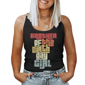 Brother Of The Birthday Girl Vintage Matching Family Party Women Tank Top - Monsterry