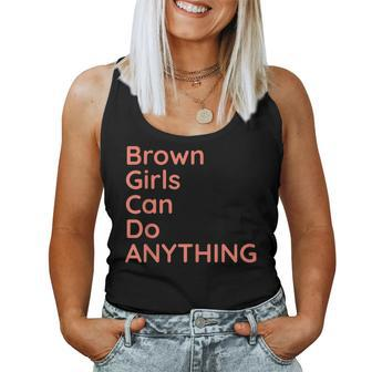Brown Girls Can Do Anything Women Tank Top - Monsterry UK