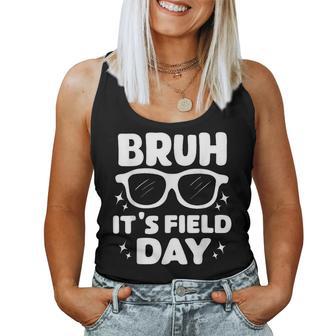 Bruh It's Filed Day Field Trip Boys Girls Sunglasses Fun Day Women Tank Top - Monsterry