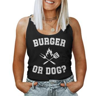 Burger Or Dog Grilling Master Grill Hot Dog Dad Joke Women Tank Top - Monsterry DE