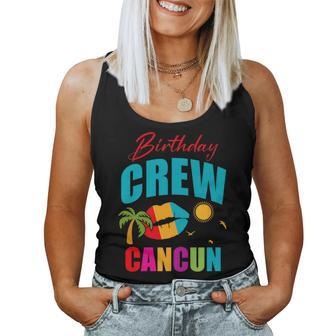 Cancun Trip Mexico Birthday Crew 2024 Beach Vacation Girl Women Tank Top - Seseable