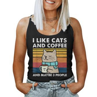 I Like Cats And Coffee And Maybe 3 People Cats Women Tank Top - Thegiftio UK