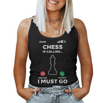 Chess Is Calling I Must Go Player Master Women Women Tank Top - Monsterry