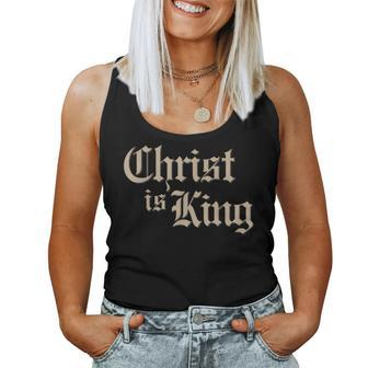 Christian Christ Is King Jesus Christ Catholic Religious Women Tank Top - Monsterry DE