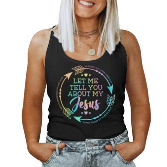 Christian Let Me Tell You About My Jesus Women Tank Top - Seseable