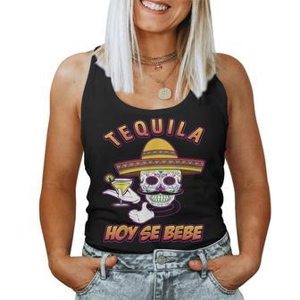 Cinco De Mayo Skull Sombrero Tequila Hoy Se Bebe Women Tank Top - Monsterry CA
