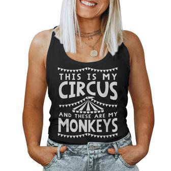 My Circus And Monkeys Parents Dad Mom Women Tank Top - Monsterry DE