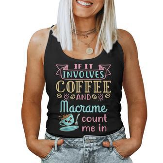 Coffee And Macrame Knotting Knots Women Tank Top - Monsterry