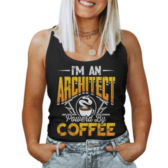 Cool Architect T Architect Powerd By Coffee Women Tank Top - Monsterry