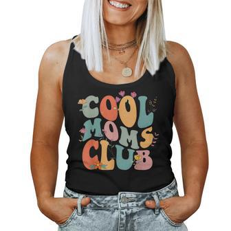 Cool Moms Club Retro Groovy Mom Life Mama Happy Mother's Day Women Tank Top - Monsterry