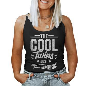 The Cool Twins Just Showed Up Twin Brother Sister Partner Women Tank Top - Monsterry