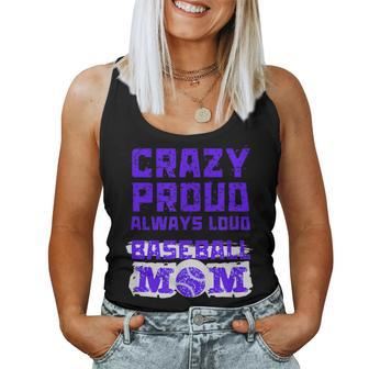Crazy Proud Always Loud Baseball Mom Women Tank Top - Monsterry
