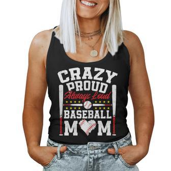 Crazy Proud Always Loud Baseball Mom Mother's Day Women Tank Top - Monsterry AU