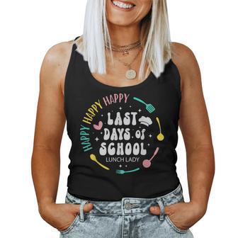 Cute Lunch Lady Happy Last Day Of School Women Women Tank Top - Seseable