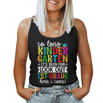 Cute So Long Kindergarten Look Out First Grade Here I Come Women Tank Top - Seseable