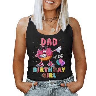 Dad Of The Birthday Girl Donut Dab Birthday Women Tank Top - Monsterry