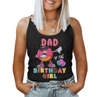 Dad Of The Birthday Girl Donut Dab Birthday Women Tank Top - Monsterry AU