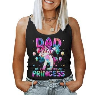 Dad Of The Birthday Princess Girl Dabbing Unicorn Daddy Women Tank Top - Monsterry