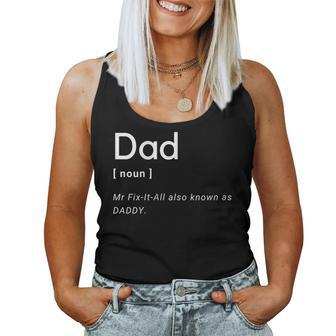 Dad Mr Fix-It-All Also Known As Daddy Best Fathers Day Women Tank Top - Monsterry UK