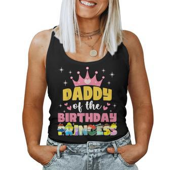 Daddy Dad And Mom Of The Birthday Princess Girl Family Women Tank Top | Mazezy CA