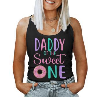 Daddy Of The Sweet One Dad 1St Birthday Girl Donut Party Women Tank Top - Seseable