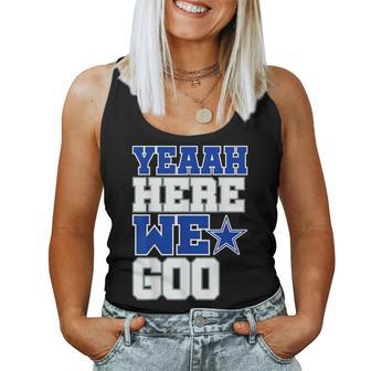 Dallas Here We Go For Women Women Tank Top - Monsterry AU