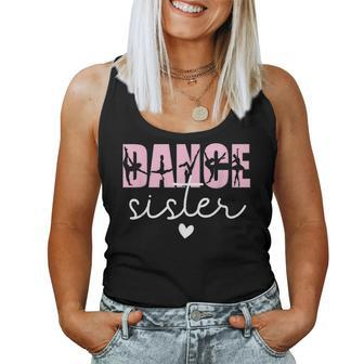 Dance Sister Of A Dancer Dancing Sis Dancer Sister Women Tank Top - Monsterry DE