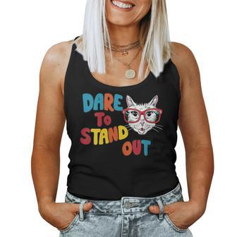 Dare To Stand Out Cat Lovers Trendy Ns Women Tank Top - Monsterry AU