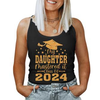 My Daughter Mastered It Class Of 2024 Masters Graduation Women Tank Top - Seseable