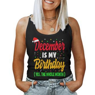 December Birthday December Is My Birthday Women Tank Top - Monsterry AU