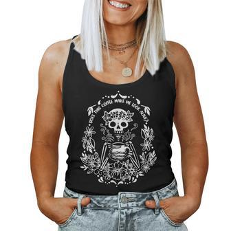 Does This Coffee Make Me Look Alive Coffee Skeleton Women Tank Top - Monsterry CA