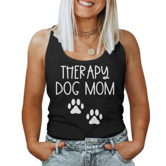 Dog Mom Therapy Service Dog Pet Lovers Canine Owner Women Tank Top - Monsterry