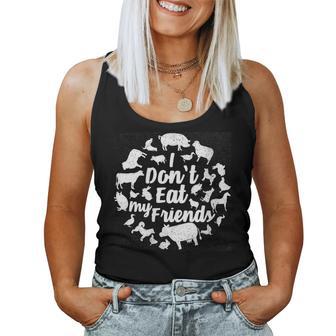 I Don't Eat My Friends Eat Vegan Food Women Tank Top - Monsterry UK