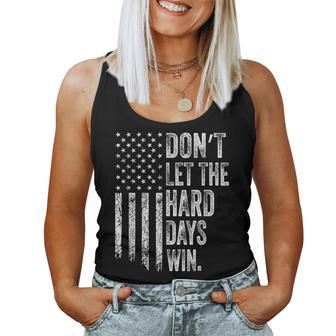 Don't Let The Hard Days Win Vintage American Flag Men Women Tank Top - Seseable