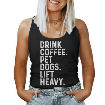 Drink Coffee Pet Dogs Lift Heavy Gym Apparel Vintage Women Tank Top - Monsterry