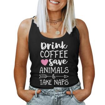 Drink Coffee Save Animals And Take Naps Veterinarian Women Tank Top - Monsterry CA