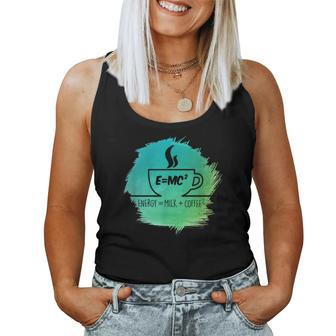 E Mc 2 Squared Coffee Science Physics Math Lover Women Tank Top - Monsterry