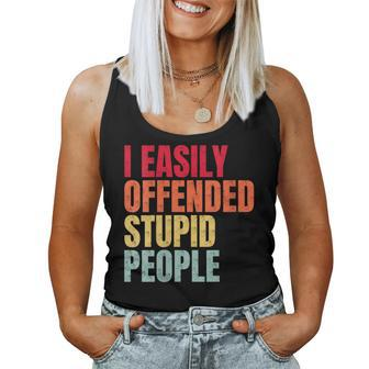 I Easily Offended Stupid People Vintage Women Tank Top - Monsterry DE