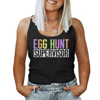 Egg Hunt Supervisor Egg Hunting Party Mom Dad Adult Easter Women Tank Top | Mazezy CA