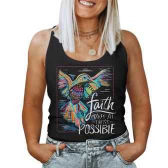 Faith Make All Things Are Possible Hummingbird Christian Women Tank Top - Monsterry