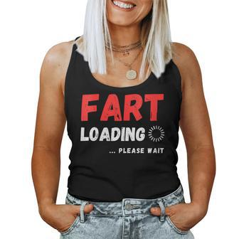 Fart Now Loading Please Wait Father's Day Dad Jokes Women Tank Top - Monsterry CA