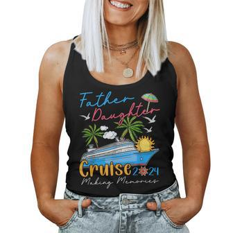 Father Daughter Cruise 2024 Memories Cruise Ship Lover Women Tank Top - Monsterry AU