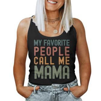 My Favorite People Call Me Mama Simple Women Tank Top - Monsterry