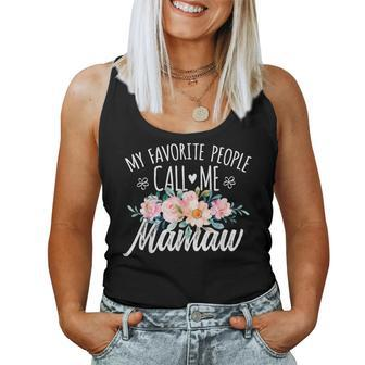 My Favorite People Call Me Mamaw Floral Birthday Mamaw Women Tank Top - Monsterry